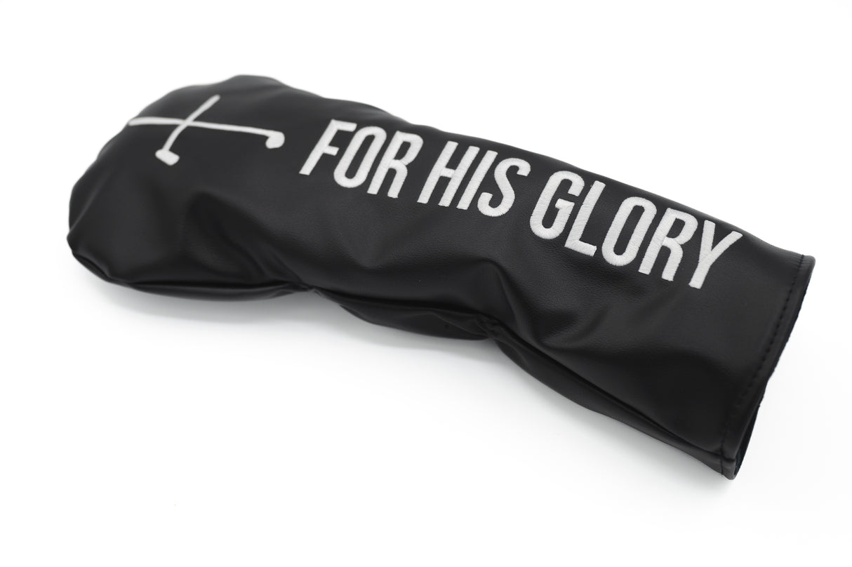 Driver Head Cover - For His Glory